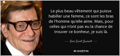 citation yves saint laurent le plus beau vetement|y st laurent quotes.